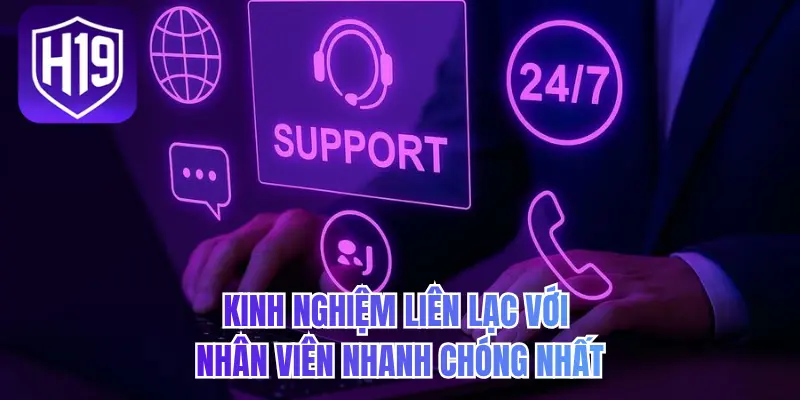 Kinh nghiệm liên lạc với nhân viên nhanh chóng nhất